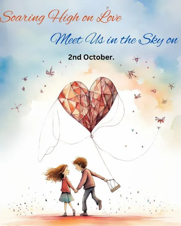 Soaring High on Love Meet Us in the Sky on 2nd October.webp